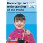 Knowledge and Understanding of the World (Goals for the Foundation Stage)