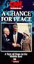 Cnn: Chance for Peace [VHS]