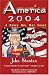 America 2004: A Power But Not Super by John Stanton