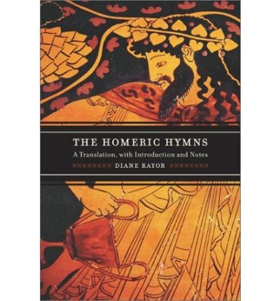 , by Diane J. Rayor The Homeric Hymns: A Translation, with Introduction and NotesFrom University of California Press