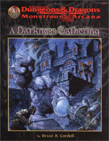 A Darkness Gathering (AD&D Fantasy Roleplaying, Monstrous Arcana) A Darkness Gathering (AD&D Fantasy Roleplaying, Monstrous Arcana)
