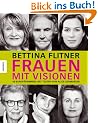 Frauen mit Visionen. 50 Europ�erinnen