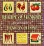 Recipe of Memory: Five Generations of Mexican Cuisine