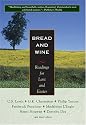 Bread And Wine: Readings For Lent And Easter
