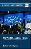 World Economic Forum: A Multi-Stakeholder Approach to Global Governance