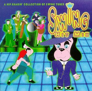 Various Artists - Swing Hit Mix - Zortam Music
