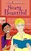 Search : Scary Beautiful (Simon Romantic Comedies)