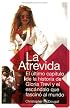 Atrevida, La: El ultimo capitulo de la historia de Gloria Trevi y el escandalo que fascino al mundo