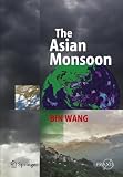 The Asian Monsoon (Springer Praxis Books / Environmental Sciences)