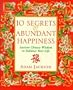 10 Secrets of Abundant Happiness