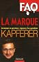 FAQ La Marque : La marque en questions : r�ponses d'un sp�cialiste