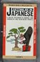 Getting by in Japanese: A Quick Beginner's Course for Tourists and Business People (Getting by Language)
