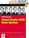 Professional Visual Studio 2005 Team System (Programmer to Programmer)