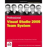 Professional Visual Studio 2005 Team System (Programmer to Programmer)by Jean-Luc David