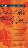 Much Ado About Nothing (Folger Shakespeare Library)