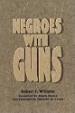 Negroes With Guns (African American Life Series)