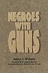Negroes With Guns (African American Life Series)