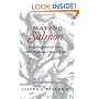 Making Salmon: An Environmental History of the Northwest Fisheries Crisis (Weyerhaeuser Environmental Books)