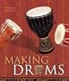 Making Drums