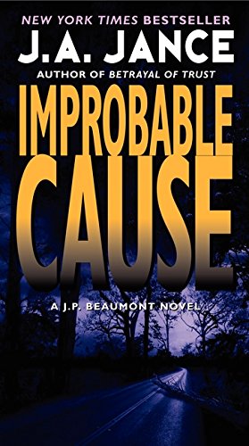 Improbable Cause: A J.P. Beaumont Novel