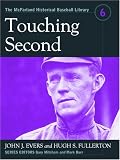 Touching Second (The McFarland Historical Baseball Library, 6) (The Mcfarland Historical Baseball Library) (The Mcfarland Historical Baseball Library)