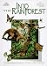 Into the Rainforest: One Book Makes Hundreds of Pictures of Rainforest Life (The Ecosystems Xplorer)
