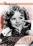 The Hollywood Collection - Shirley Temple: Americas Little Darling