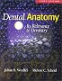 Dental Anatomy: Its Relevance to Dentistry