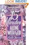 15 Minutes Alone with God
