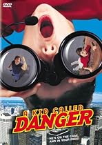 A Kid Called Danger