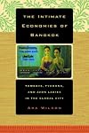 The Intimate Economies of Bangkok: Tomboys, Tycoons, and Avon Ladies in the Global City