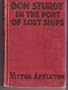 Don Sturdy in the port of lost ships: Or, Adrift in the Sargasso sea (His Don Sturdy series)