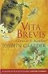 Vita Brevis : A Letter to St Augustine