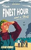 Their finest hour and a half