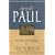 Apostle Paul: His Life and Theology