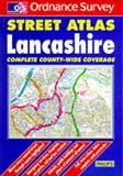 Ordnance Survey Lancashire Street Atlas (OS / Philip s street atlases)