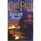 The Ranger (Harlequin Historical Series) by Carol Finch
