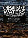  : Chesapeake (Bay) Waters: Four Centuries of Controversy, Concern, and Legislation