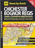 AA Street by Street: Chichester, Bognor Regis, Arundel, Littlehampton, Middleton