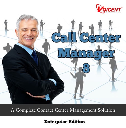 Voicent Call Center Manager Enterprise Voicent Call Center Manager Enterprise