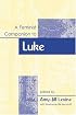 A Feminist Companion To Luke (Feminist Companion to the New Testament and Early Christian)