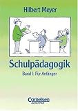 Schulp�dagogik, 2 Bde., Bd.1, F�r Anf�nger: BD I