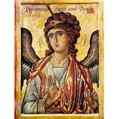 Byzantium: Faith and Power (1261-1557)