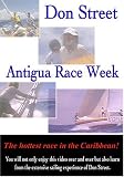 Don Street: Antigua Race Week