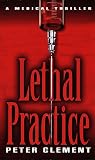 Lethal Practice