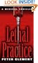Lethal Practice