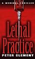 Lethal Practice