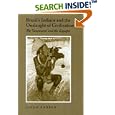 Brazil's Indians and the Onslaught of Civilization: The Yanomami and the Kayapo by  Linda Rabben
