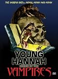 Young Hannah - Queen of the Vampires