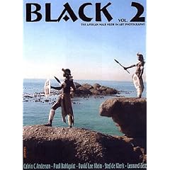 Black: v. 2: The African Male Nude in Art Photography